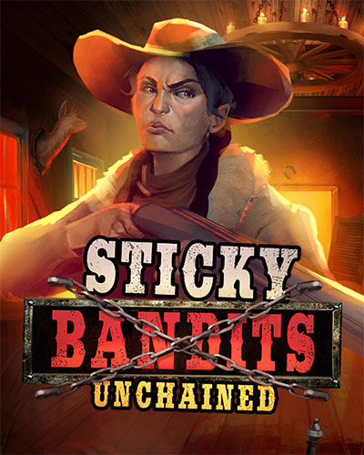 Sticky Bandits Unchained game card