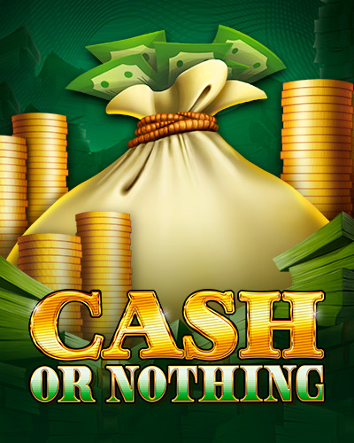 Cash or Nothing game card
