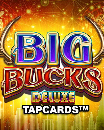 BIG BUCKS DELUXE TAP CARDS game card
