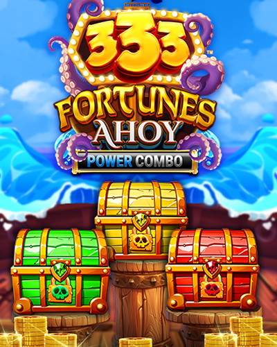 333 Fortunes Ahoy POWER COMBO game card