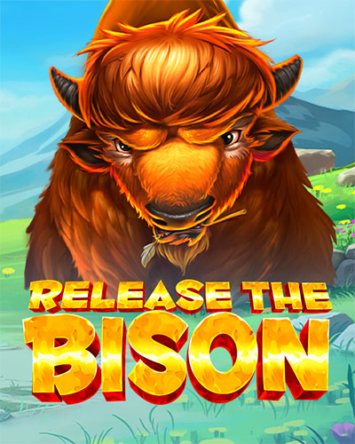 Release the Bison