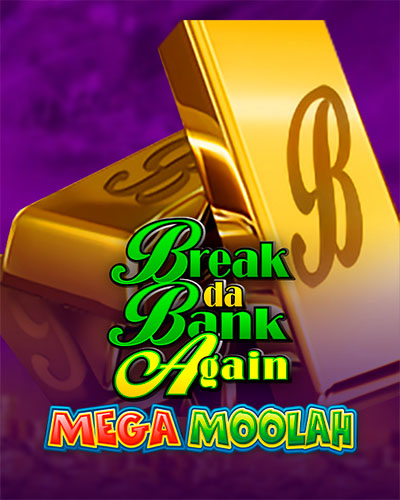 Break Da Bank Again Mega Moolah	 game card