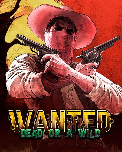 Wanted Dead or a Wild game card